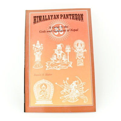 Himalayan Pantheon: A Guide to the Gods and Godesses of Nepal- Author: Daniel B. Haber